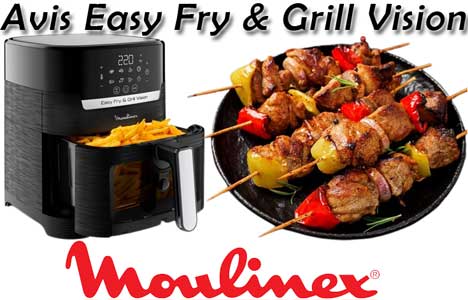 ✔️ Easy Fry & Grill Vision Moulinex friteuse sans huile