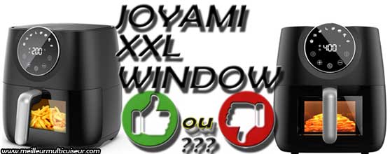 Joyami XXL 5.7L Window : avis sur ses avantages et inconvénients