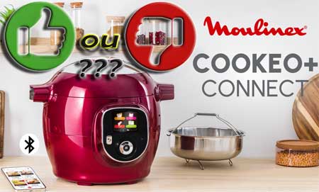 Avis sur les avantages et inconvénients du multicuiseur MOULINEX Cookeo+ Connect Bluetooth rouge