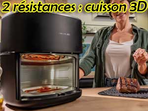 Cuisson 3D à l'aide d'une double résistance [haute et basse]