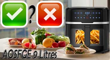 Je donne mon avis sur la friteuse sans huile AOSFGE d'une capacité de 9 litres...