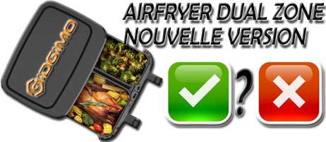 Nouvelle version de l'airfryer GIDGIMO Dual Zone PRO : mon avis !